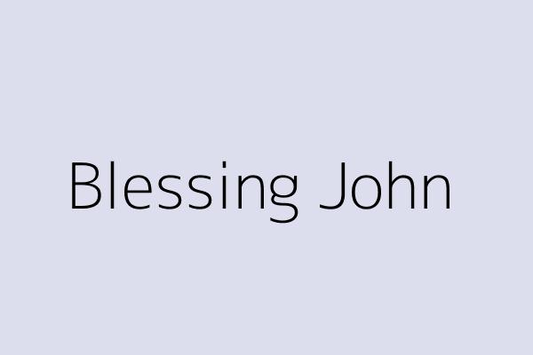 Blessing John